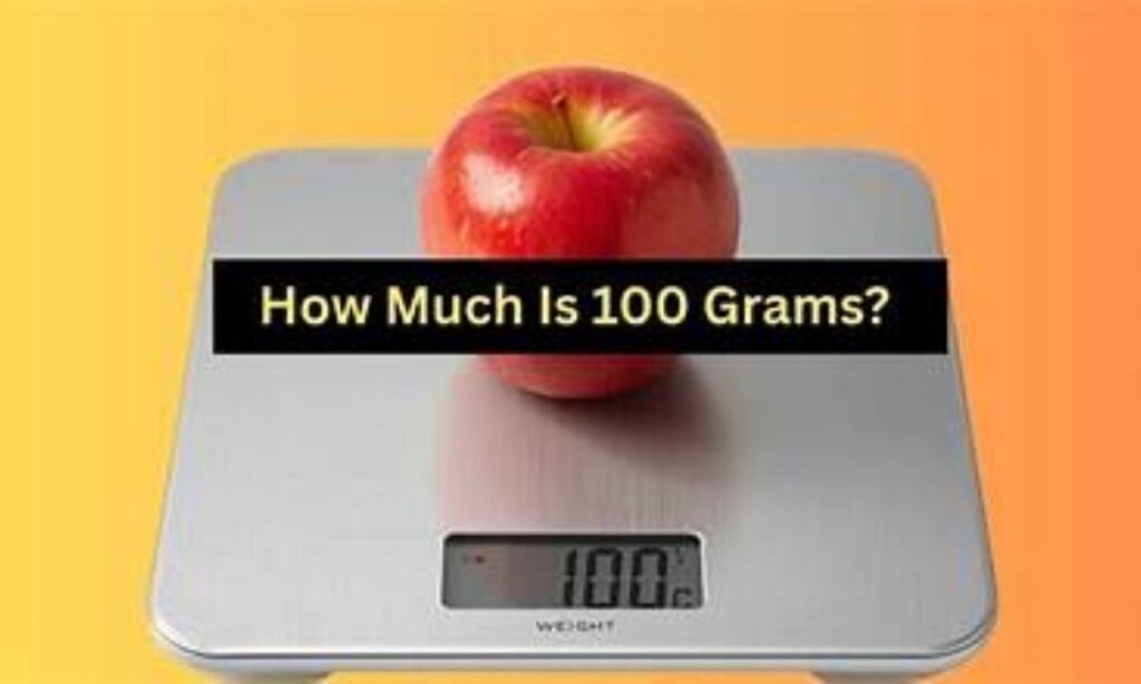 How Much Is 100 Grams in School Learning?