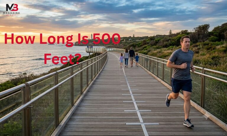 How Long Is 500 Feet