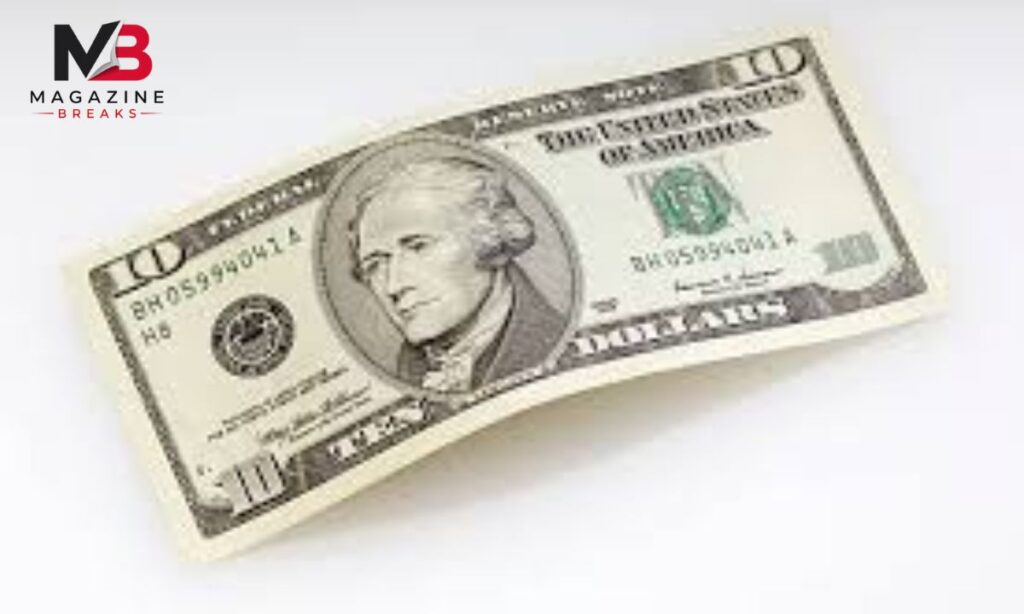 Ten Dollar Bills